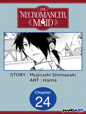cover image of The Necromancer Maid, Chapter 24